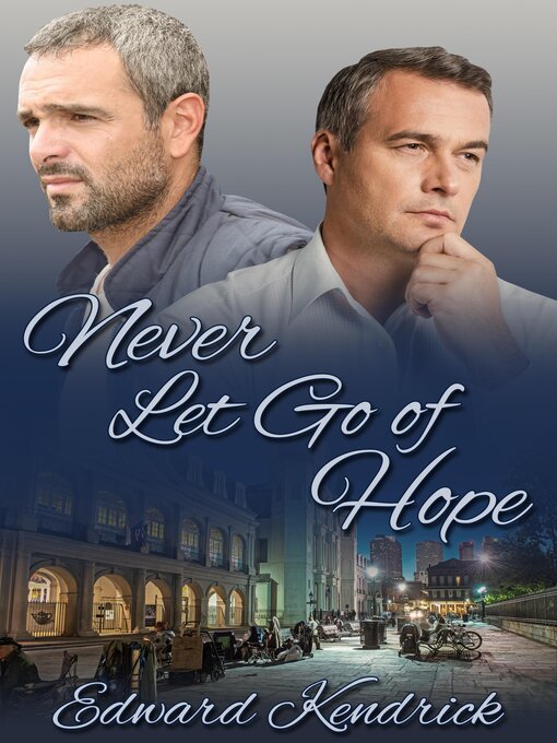 Title details for Never Let Go of Hope by Edward Kendrick - Available